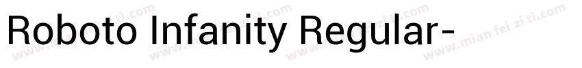 Roboto Infanity Regular字体转换